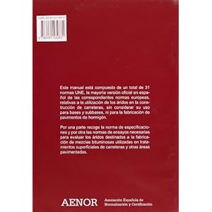 Áridos para mezclas bituminosas y tratamientos superficiales de carreteras