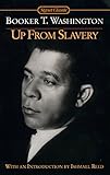 Up from Slavery: An Autobiography (Penguin Classics) (English Edition) by
