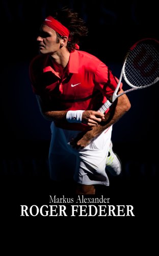 Download Roger Federer - Tennis für die Ewigkeit Download Roger Federer - Tennis für die Ewigkeit