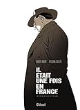 Il était une fois en France - Intégrale Noir et blanc by 