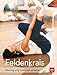 Feldenkrais: Bewegung bewusst erleben by Carola Bleis