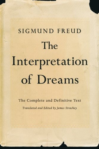The Interpretation of Dreams: The Complete and Definitive Text by Sigmund Freud (2010-02-23)