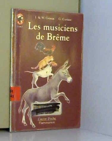 couverture de : Les musiciens de la ville de Br&ecirc;me