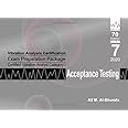 Vibration Analysis Certification Exam Preparation Package Certified Vibration Analyst Category I Acceptance Testing: ISO 18436-2 CVA Level 1: Part 7 (CAT I PREP I SERIES PRACTICE TESTS)