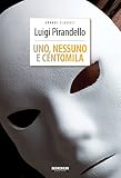 Uno, nessuno e centomila. Ediz. integrale. Con Segnalibro