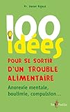 Image de 100 idées pour se sortir d'un trouble alimentaire