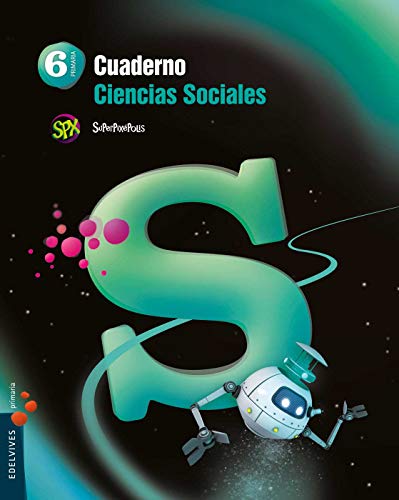 Cuaderno Ciencias Sociales 6º Primaria (Superpixépolis)