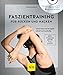 Faszientraining für Rücken und Nacken (mit DVD): Schmerzfrei und beweglich - schnell und nachhaltig (GU Multimedia Körper, Geist & Seele) by Stefan Rieth