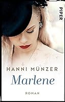 Marlene: Roman (Honigtot-Saga 2)