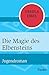 Die Magie des Elbensteins: Jugendroman by Ursula Isbel