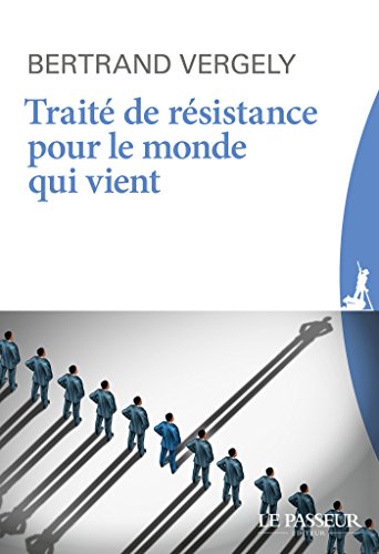 Download Traité de résistance pour le monde qui vient