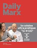 Daily Marx. La cuisine ultra pratique