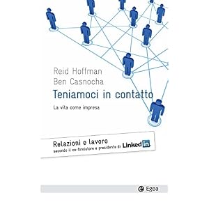 Teniamoci in contatto: La vita come impresa (Cultura e società)