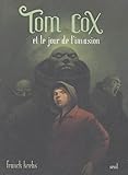 Tom Cox : Et le jour de l'invasion