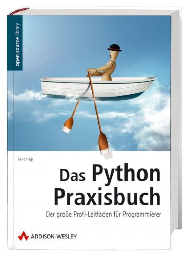 Download Das Python-Praxisbuch - Der große Profi-Leitfaden für Programmierer (Open Source Library) Download Das Python-Praxisbuch - Der große Profi-Leitfaden für Programmierer (Open Source Library)