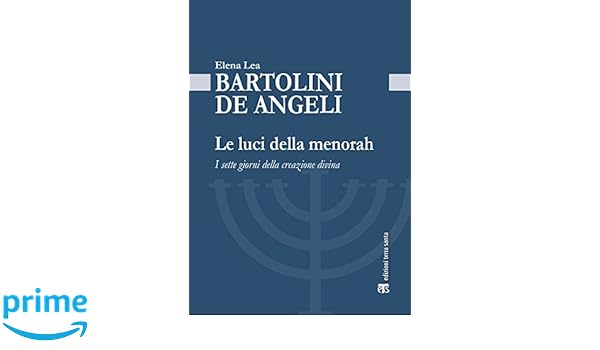 Le Luci Della Menorah I Sette Giorni Della Creazione Divina - 