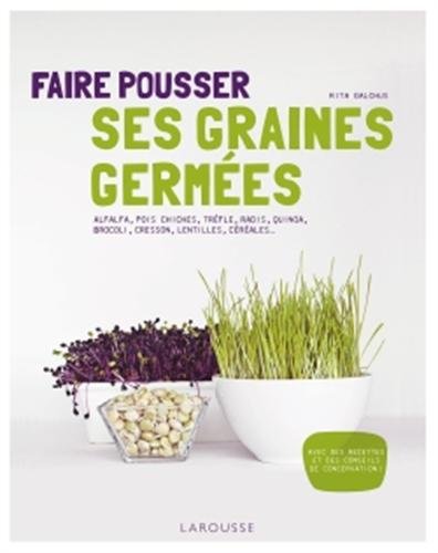 couverture de : Faire pousser ses graines germ&eacute;es