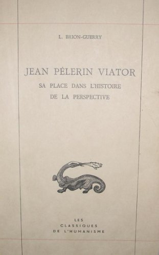Download Jean pèlerin viator. sa place dans l'histoire de la perspective. Download Jean pèlerin viator. sa place dans l'histoire de la perspective.