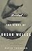 Rosebud: The Story of Orson Welles by David Thomson