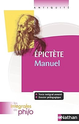 Nathan Intégrales de Philo - EPICTETE, Manuel
