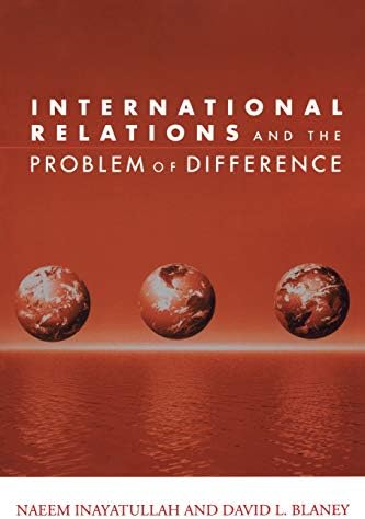 International Relations and the Problem of Difference: 1 (Global Horizons)