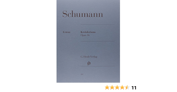 Amazon Fr Kreisleriana Op 16 Piano Robert Schumann Livres