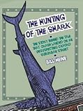 Image de The Hunting of the Shark: The Story Behind the Tale That Crash Landed on an Unsuspecting Oxford Suburban Street
