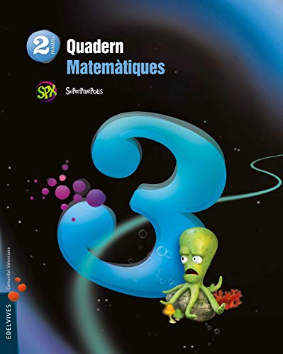 Quadern 3 Matematiques 2º Primaria (Superpixépolis)