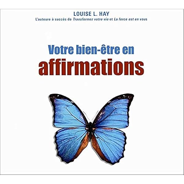 Amazon Fr Votre Bien Etre En Affirmations Livre Audio Hay Louise L Livres