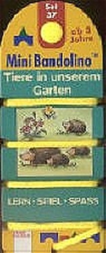 Download Tiere in unserem Garten (Edition Bücherbär)