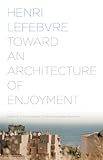 Image de Toward an Architecture of Enjoyment