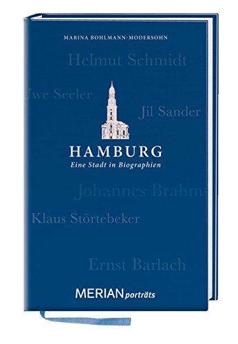 Download Hamburg. Eine Stadt in Biographien: MERIAN porträts (MERIAN Altproduktion)