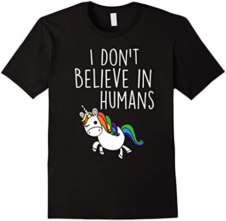 I don't believe in humans funny Unicorn Party T-Shirt Male Large Black
