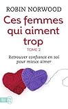 Ces femmes qui aiment trop, tome 2