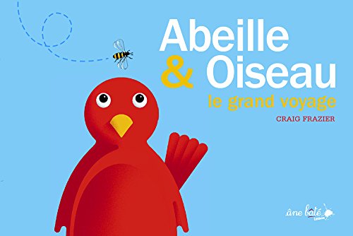 couverture de : Abeille et oiseau