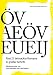 Produktbild Öv Aeöv Eueij: Fast 21 beknackte Romane in großer Schrift