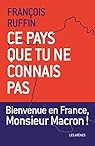 Ce pays que tu ne connais pas par Ruffin Ce pays que tu ne connais pas par Ruffin
