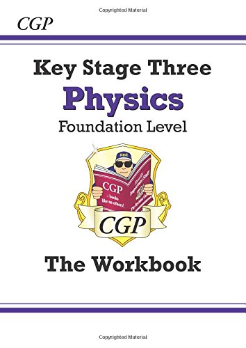 Download KS3 Physics Workbook - Foundation (CGP KS3 Science)