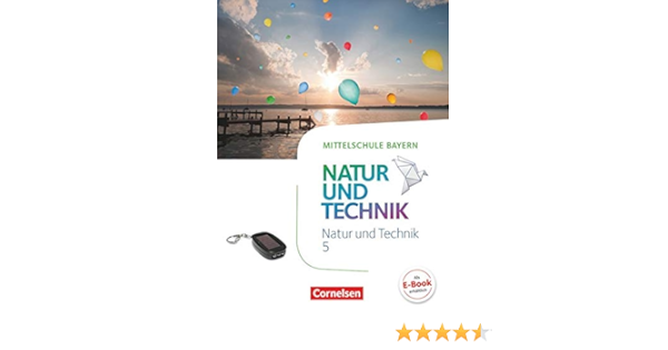 Nut Natur Und Technik Mittelschule Bayern 5 Jahrgangsstufe Schulerbuch Dendorfer Ulrich Maier Werner Sinterhauf Reinhard Wimmer Franz Amazon De Bucher