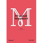 El malalt imaginari: 11 (Lectures Punt volat)