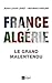 France-Algérie, le grand ...
