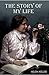Story of My Life (English Edition) by 
