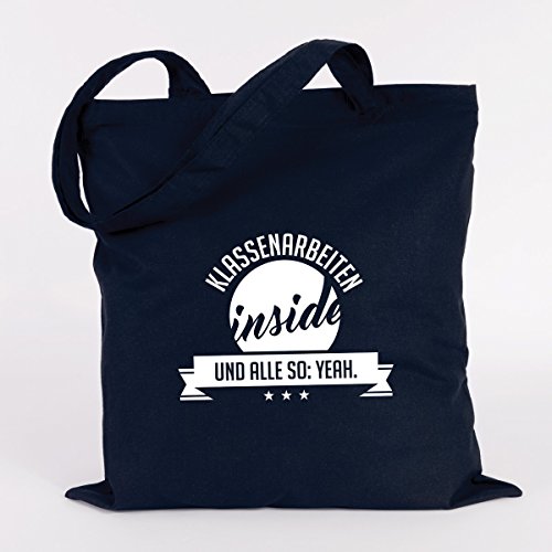 JUNIWORDS Jutebeutel - Wähle ein Motiv & Farbe - "Klassenarbeiten inside und alle so: YEAH" (Beutel: Marine Blau, Text: Weiß)