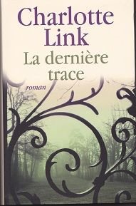 La dernière trace