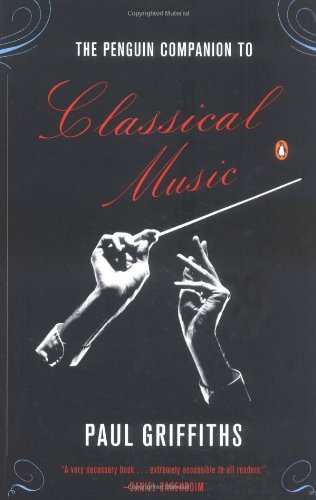 The Penguin Companion to Classical Music (TPB) (USA)