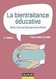 La bientraitance éducative dans l'accueil des jeunes enfants - 2e éd.