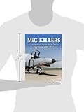 Image de Mig Killers: A Chronology of U.S. Air Victories in Vietnam 1965-1973