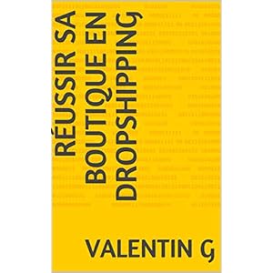 Réussir sa boutique en dropshipping