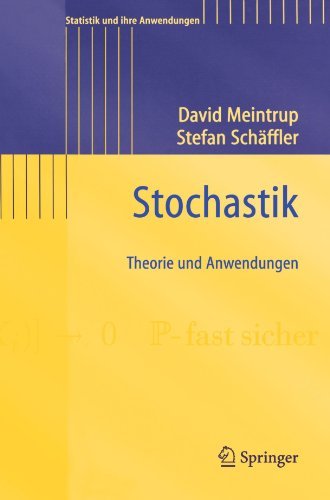 Stochastik: Theorie und Anwendungen (Statistik und ihre Anwendungen) (German Edition) by David Meintrup (2004-09-08)