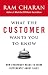 What the Customer Wants You to Know: How Everybody Needs to Think Differently About Sales (English Edition) by 